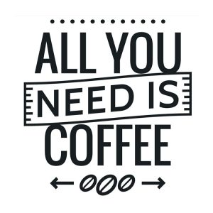 All you need is coffee R2P