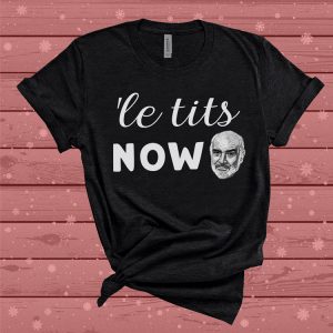 le tits now tee